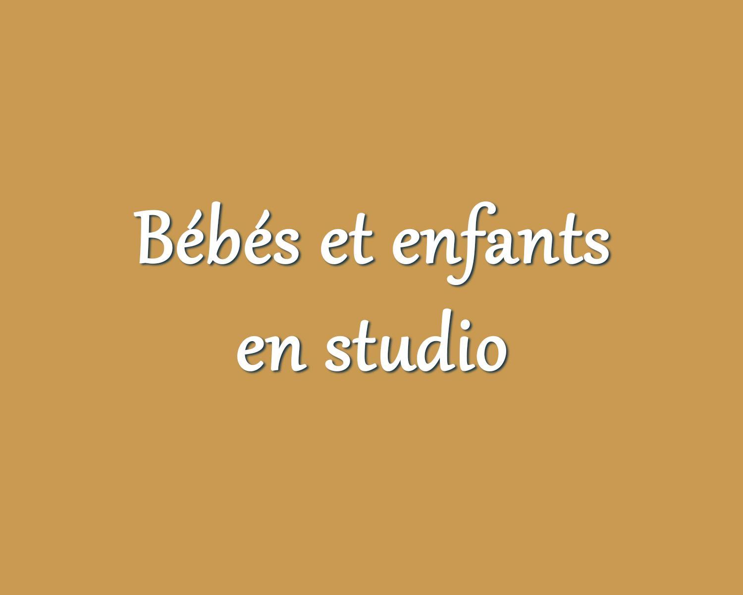 Bébés et Enfants
